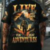LIFE WAS MADE FOR GREAT ADVENTURES ALL OVER PRINT Shirt